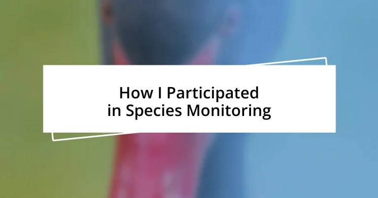 How I Participated in Species Monitoring