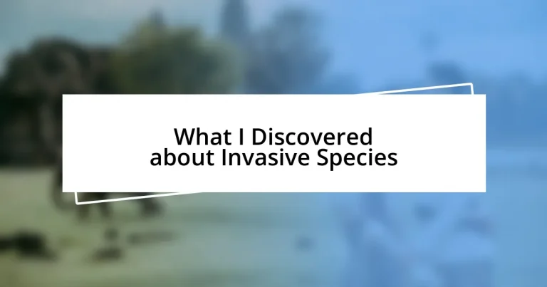 What I Discovered about Invasive Species