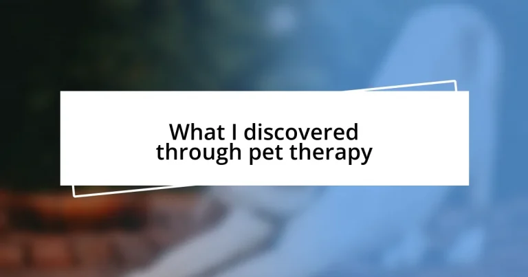 What I discovered through pet therapy