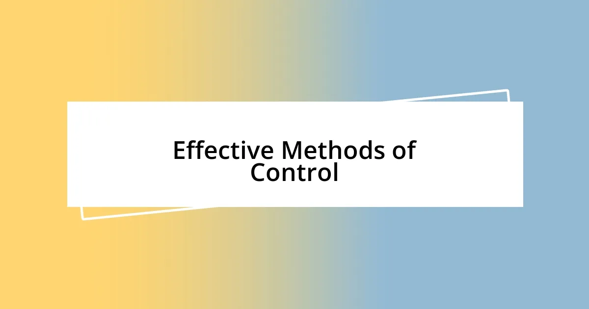 Effective Methods of Control